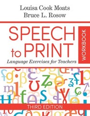 Speech to Print Workbook: Language Exercises for Teachers by Moats Ed.D., Louis