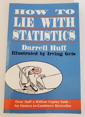 How to Lie with Statistics by Darrell Huff (1993, Trade Paperback)