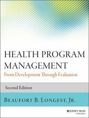 Health Program Management : From Development Through Evaluation, Paperback by…