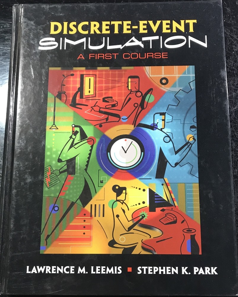 Discrete-Event Simulation: A 1st Course by Mixed Authors 1st Print. HC (B1 R4)