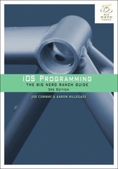 IOS Programming: The Big Nerd Ranch Guide by Joe Conway; Aaron Hillegass