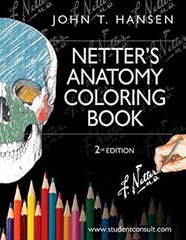 Netter’s Anatomy Coloring Book : With Student Consult Access John