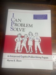 I Can Problem Solve by Myrna Shure