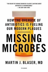 Missing Microbes – 1250069270, paperback, Martin J Blaser