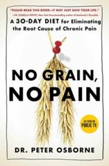 No Grain, No Pain: A 30-Day Diet for Eliminating the Root Cause of Chron – GOOD