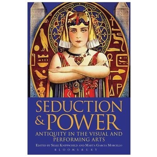 Seduction and Power: Antiquity in the Visual and Performing Arts, , Very Good Bo