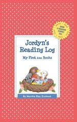Jordyn’s Reading Log by Martha Day Zschock Brand New