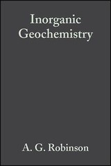 Inorganic Geochemistry : Applications to Petroleum Geology by A. G. Robinson …