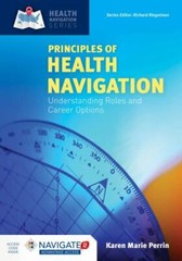 Principles of Health Navigation Understanding Roles and Career Options (No code)
