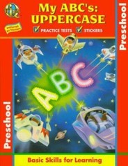 My ABC’s – Uppercase: Basic Skills for Learning (High Q Workbook Series)