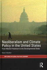 Neoliberalism and Climate Policy in the United States : From Market Fetishism…