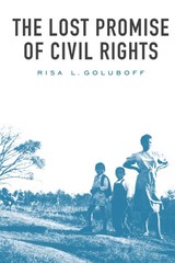The Lost Promise of Civil Rights