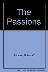 The Passions Hardcover Robert C. Solomon