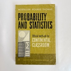 Probability and Statistics Mosteller Rourke Thomas 1961 Paperback Textbook