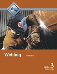 Welding Level 3 Trainee Guide (5th Edition) – Paperback By NCCER – GOOD
