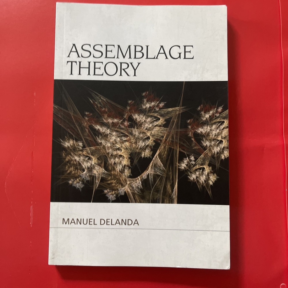 Assemblage Theory [Speculative Realism] A85