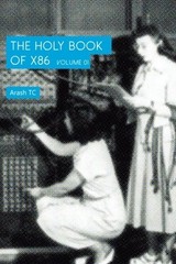 THE HOLY BOOK OF X86 – VOLUME 1 By Tohidi Arash Chafi & Amirali Torkaman *VG+*