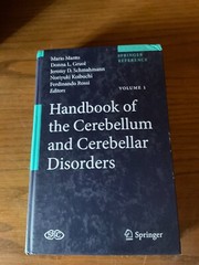 Handbook of the Cerebellum and Cerebellar Disorders by Donna Gruol (2012)