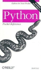 Python Pocket Reference (Pocket Reference (O’Reilly)) by Mark Lutz