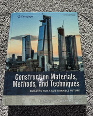 Construction Materials, Methods, and Techniques: Building for a Sustainable Fut