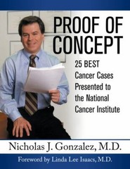 Proof Of Concept – Hardcover Book By Dr. Nicholas Gonzalez – Brand New