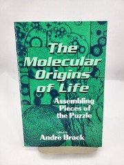 The Molecular Origins of Life: Assembling Pieces of the Puzzle 1998 Paperback