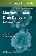 Macromolecular Drug Delivery: Methods and Protocols by Mattias Belting: New