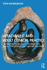 Attachment and Adult Clinical – Paperback, by Mandelbaum Toni – Very Good