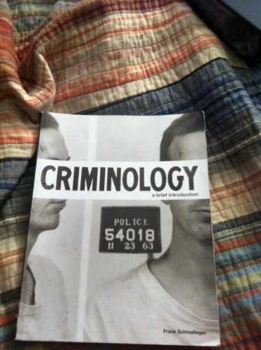 Criminology: A Brief Introduction – Paperback, by Frank Schmalleger – Acceptable