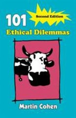 101 Ethical Dilemmas Perfect Martin Cohen