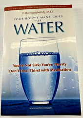 Your Body’s Many Cries for Water by F. Batmanghelidj | Health Wellness Paperback