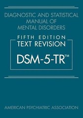 Diagnostic and Statistical Manual of Mental Disorders, DSM-5-TR HARDC ..
