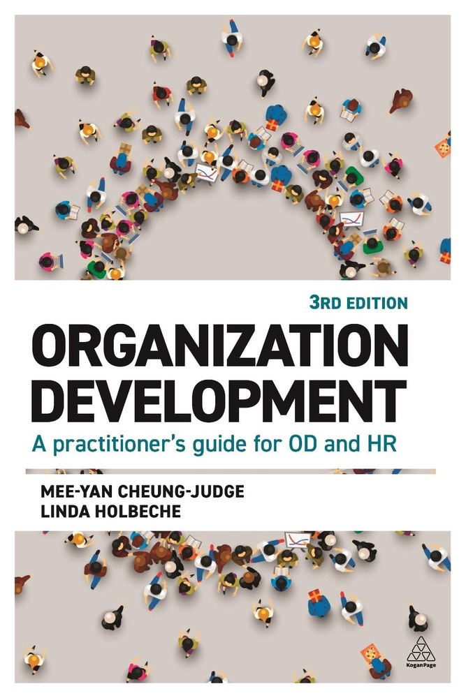 Organization Development: A Practitioner’s Guide for OD and HR by Linda Holbeche