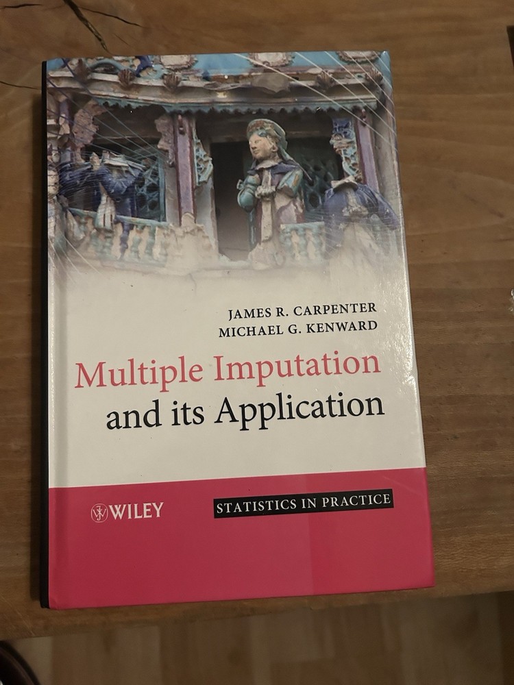 Multiple Imputation and Its Application by Michael Kenward and James Carpenter