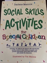 Social Skills Activities for Special Children by Darlene Mannix