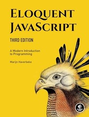 Eloquent JavaScript, 3rd Edition: A Modern Introduction to Programming – GOOD