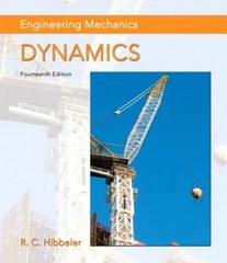 (ELECTRONIC FORMAT) Engineering Mechanics : Dynamics by Russell Hibbeler…
