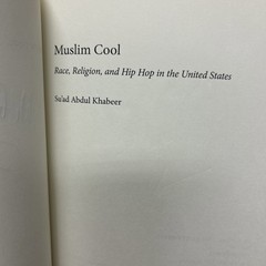 SIGNED Muslim Cool: Race, Religion, and Hip Hop in US By Khabeer PB 1st Edition