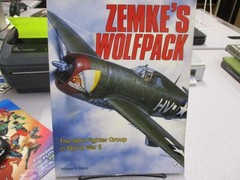 Zemke’s Wolfpack: The 56th Fighter Group in World War II, William N. Hess