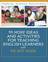 99 MORE Ideas and Activities for Teaching English Learners with the SIOP Mod…