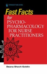 Fast Facts for Psychopharmacology for Nurse Practitioners, Goldin PhD DNP APRN