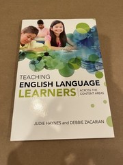 Teaching English Language Learners by Debbie Zacarian and Judie Haynes