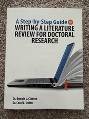 Step-By-Step Guide to Writing a Literature Review for Doctoral Research by…