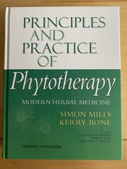 Principles & Practices of Phytotherapy : Modern Herbal Medicine / gift condition