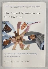 The Social Neuroscience of Education by Louis Cozolino PhD 2013 Hardcover DJ
