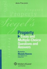 Siegel’s Property: Essay and Multiple-Choice Questions and Answers