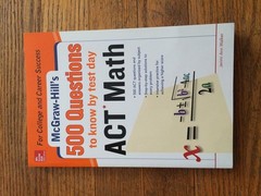 500 ACT Math Questions to Know by Test Day (Mcgraw Hill’s 500 Questions to K…