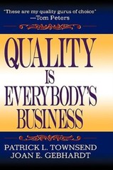 Quality Is Everybody’s Business