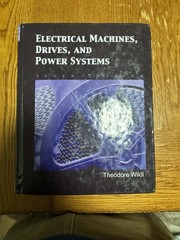 Electrical Machines, Drives and Power Systems by Theodore Wildi 6th Edition