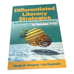 Corwin Press Differentiated Literacy Strategies Grades 7-12 Gregory Kuzmich